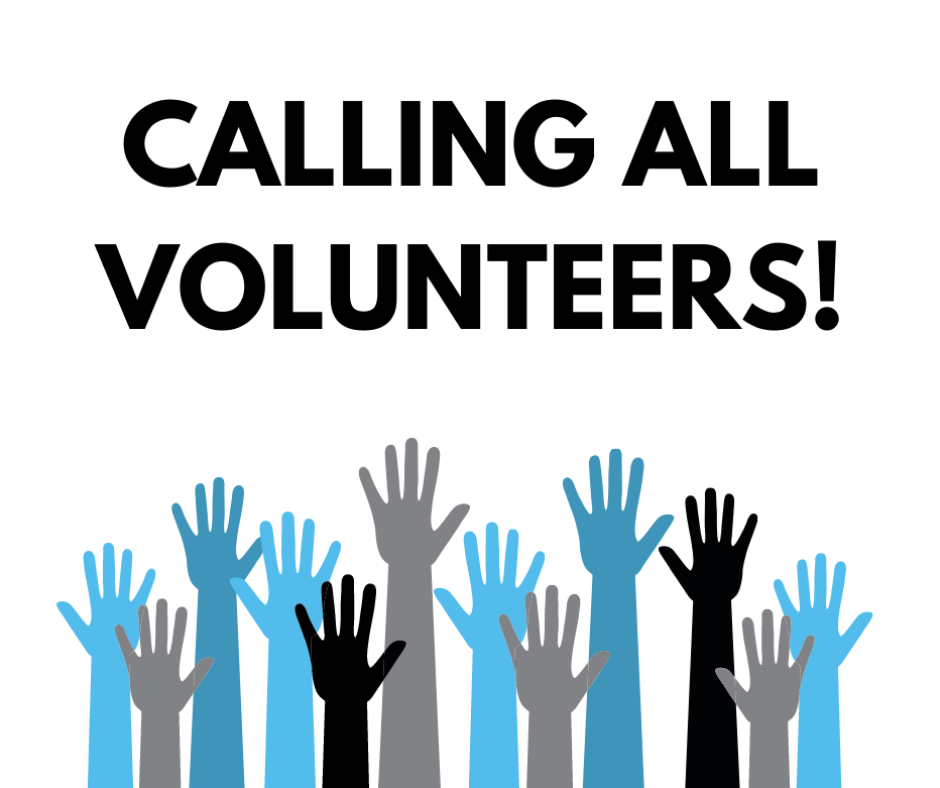 Calling all volunteers